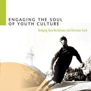 Engaging the Soul of Youth Culture